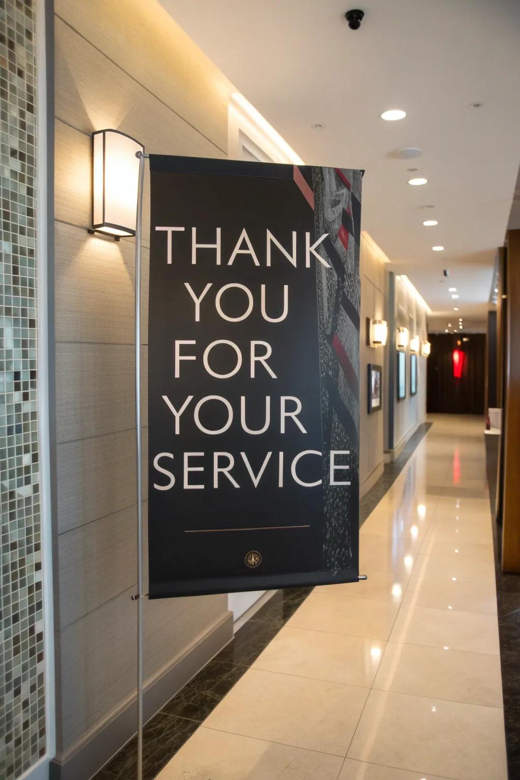 A lovely welcome sign with a heartfelt message for our veterans.