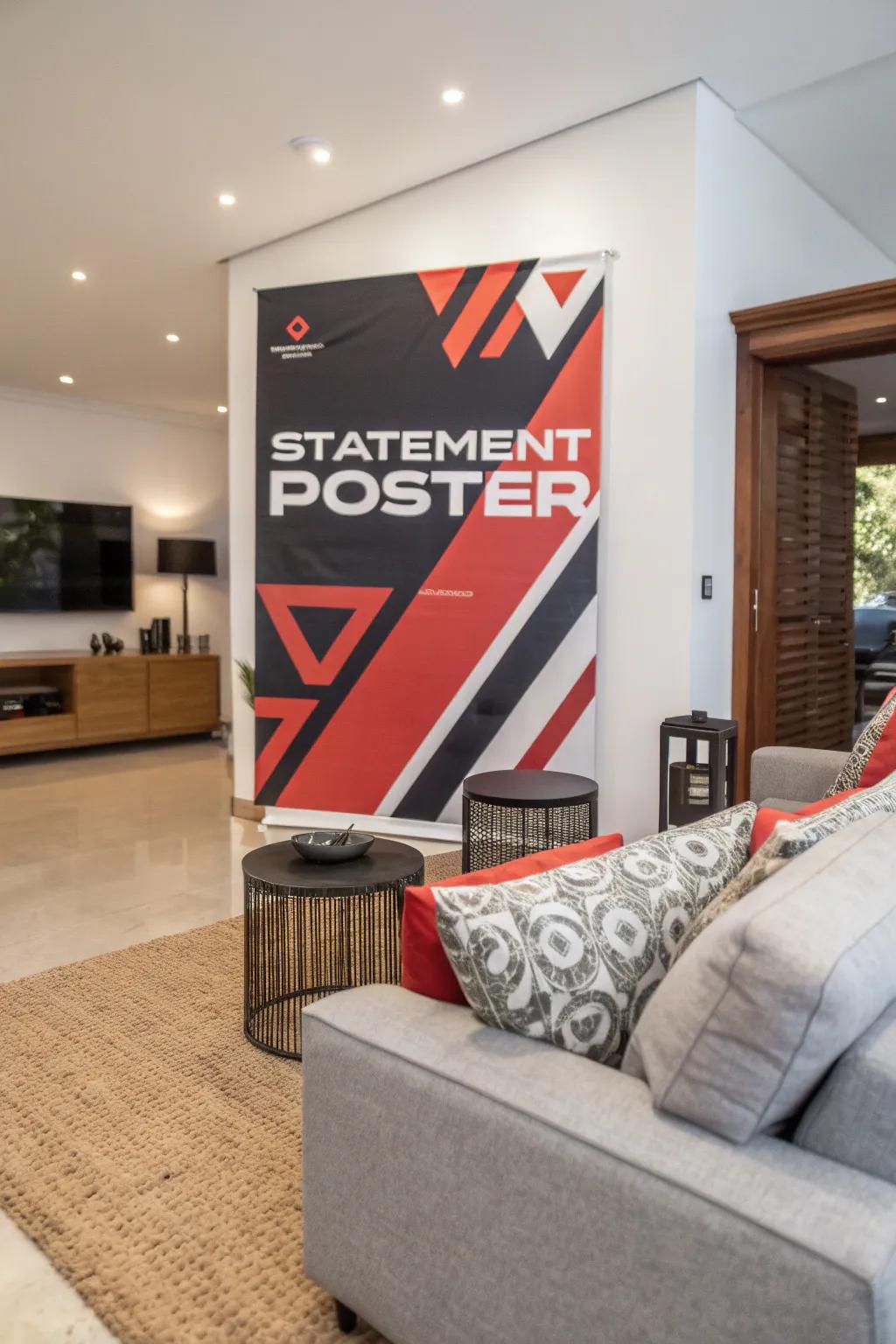 A large poster creates significant impact.